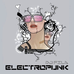 DJ Fila «ElectroPunk»