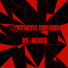 Synthetic Dreams - Remixes